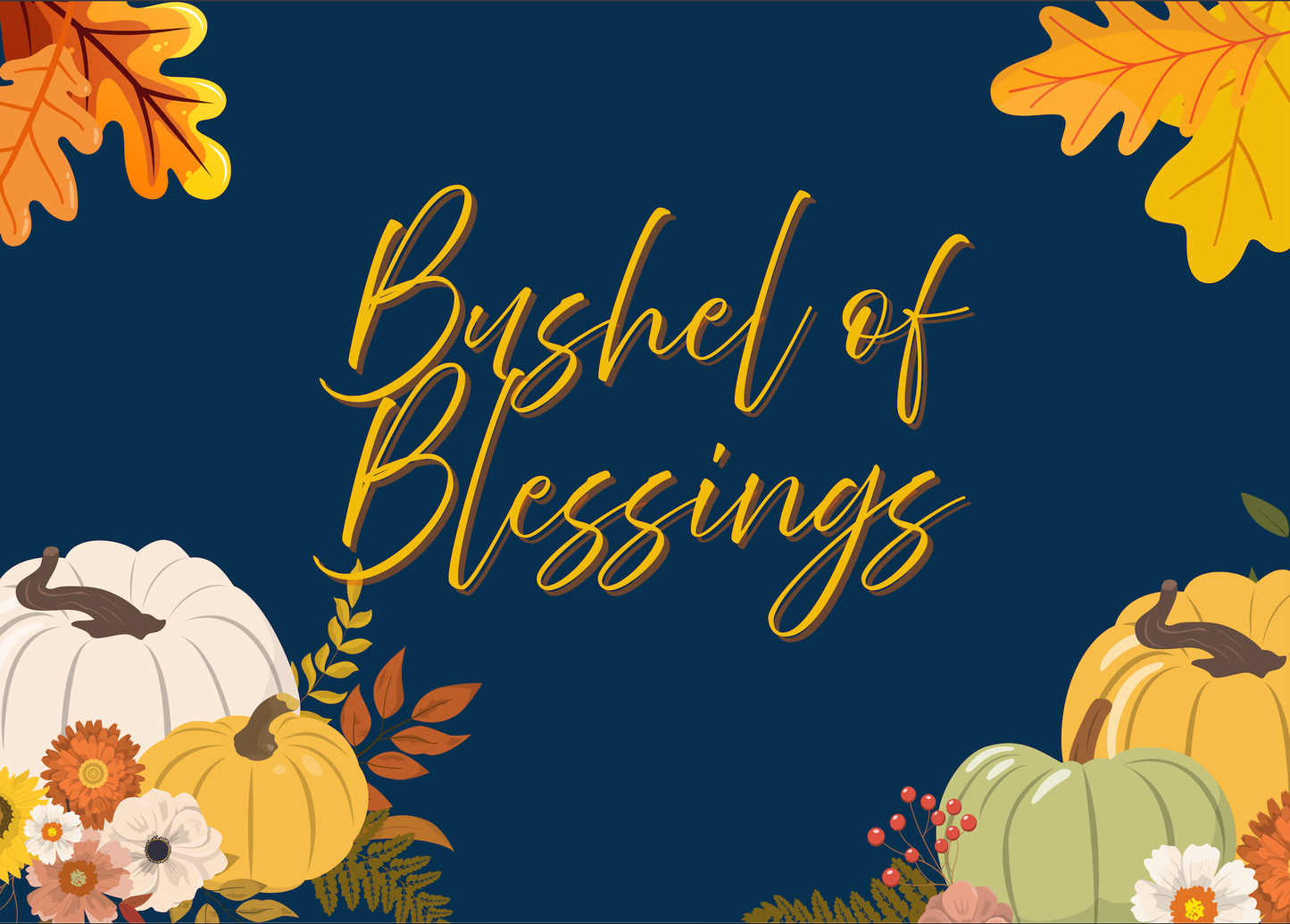 Bushel of Blessings Lunch